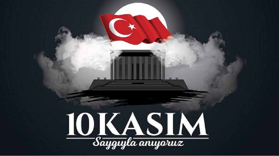 10 Kasım Atatürk'ü Anma Programımız..